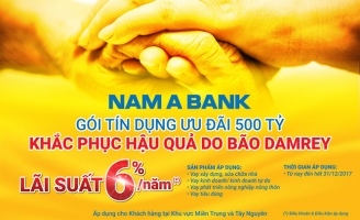 Nam A Bank dành 500 tỉ đồng cho vay ưu đãi khắc phục hậu quả bão