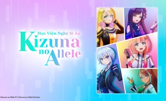 POPS App chính thức phát sóng đầu tiên anime Kizuna no Allele tại Việt Nam
