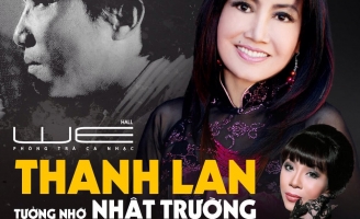 Thanh Lan làm đêm nhạc tưởng nhớ Nhật Trường 
